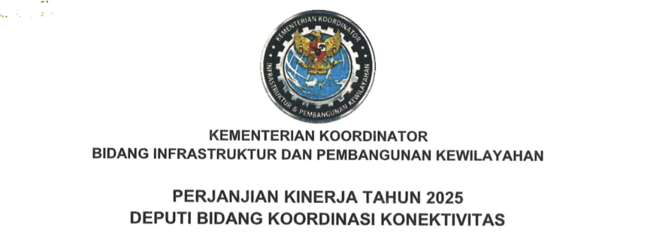 Perjanjian Kinerja Tahun 2025 Deputi Bidang Koordinasi Konektivitas