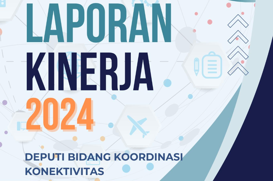 Laporan Kinerja Deputi Bidang Koordinasi Konektivitas Tahun 2025