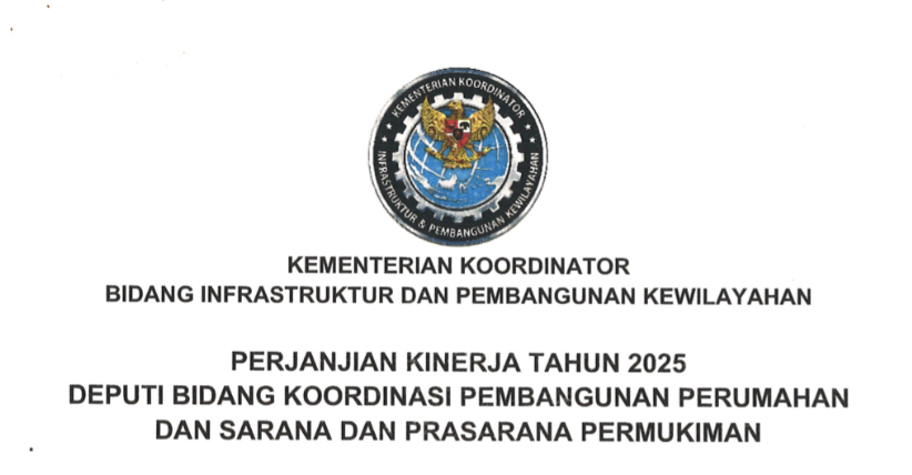 Perjanjian Kinerja Deputi Bidang Koordinasi Pembangunan Perumahan dan Sarana dan Prasarana Permukiman Tahun 2025