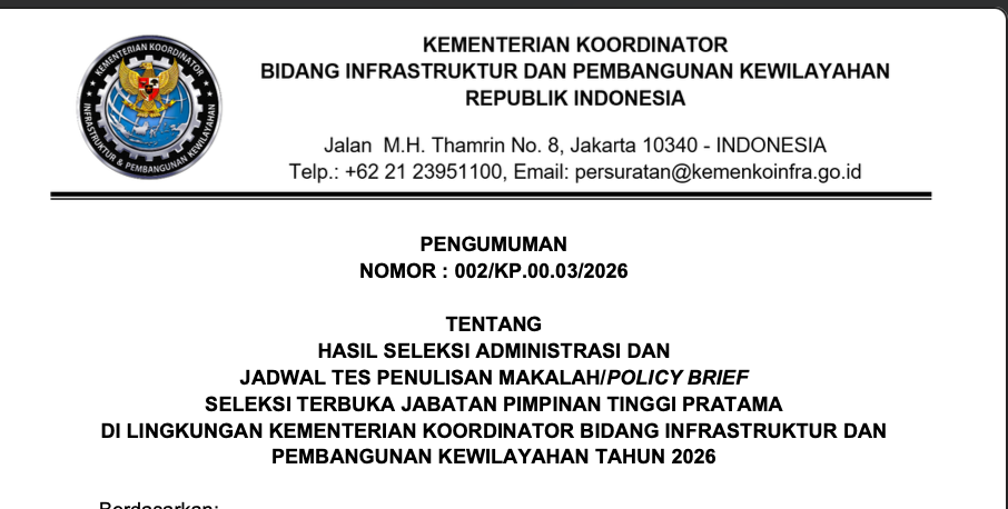 PENGUMUMAN HASIL SELEKSI ADMINISTRASI DAN JADWAL TES PENULISAN MAKALAH/POLICY BRIEF SELEKSI TERBUKA JABATAN PIMPINAN TINGGI PRATAMA DI LINGKUNGAN KEMENTERIAN KOORDINATOR BIDANG INFRASTRUKTUR DAN PEMBANGUNAN KEWILAYAHAN TAHUN 2026