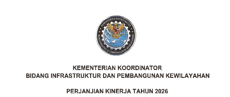 Perjanjian Kinerja Tahun 2026 Kemenko Bidang Infrastruktur dan Pembangunan Kewilayahan