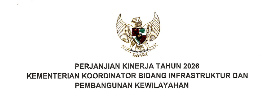 PERJANJIAN KINERJA TAHUN 2026 KEMENTERIAN KOORDINATOR BIDANG INFRASTRUKTUR DAN PEMBANGUNAN KEWILAYAHAN