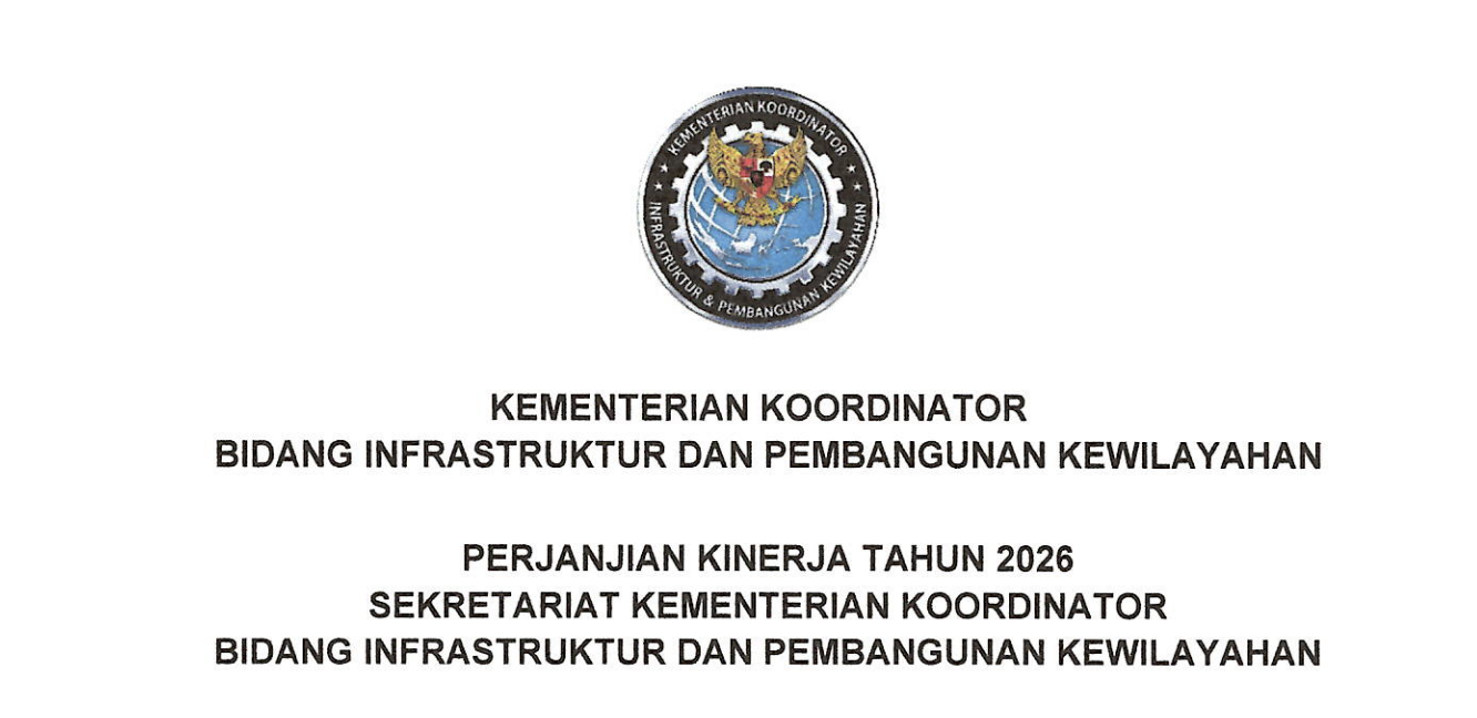 PERJANJIAN KINERJA TAHUN 2026 SEKRETARIAT KEMENTERIAN KOORDINATOR BIDANG INFRASTRUKTUR DAN PEMBANGUNAN KEWILAYAHAN