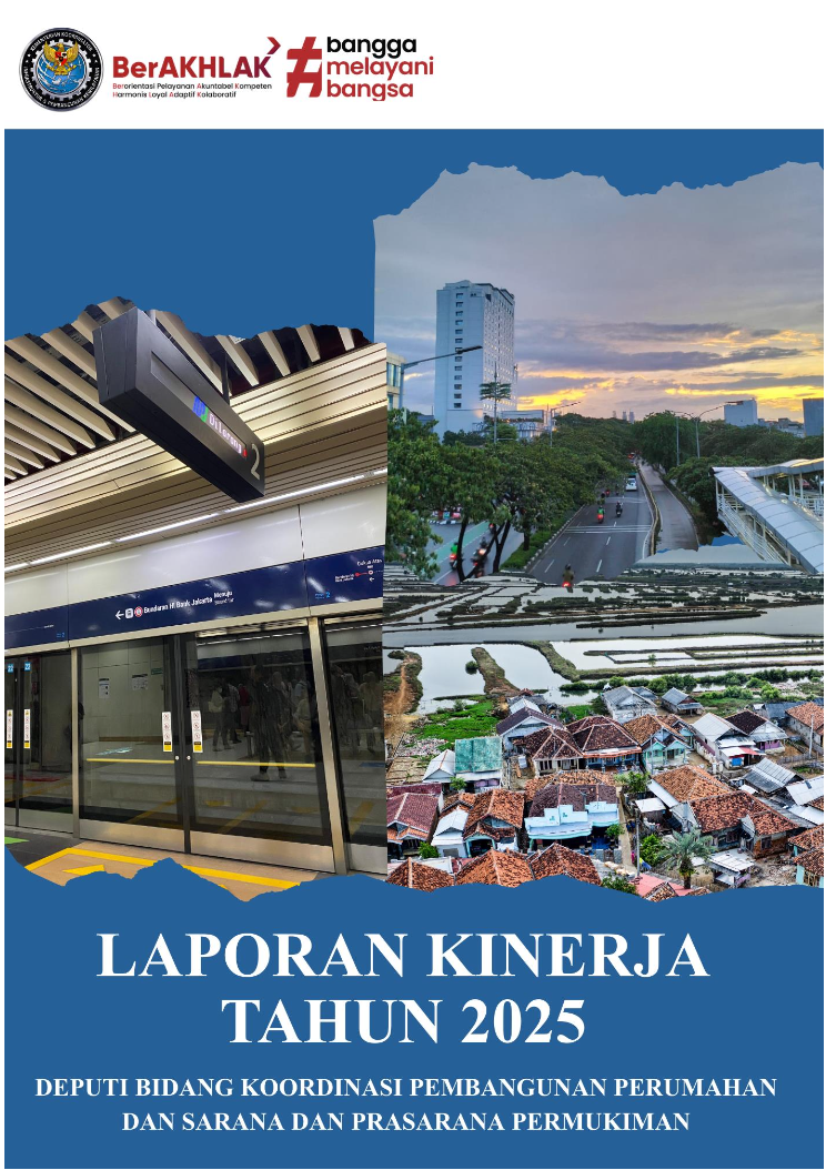 Laporan Kinerja Deputi Bidang Koordinasi Pembangunan Perumahan dan Sarana dan Prasarana Permukiman Tahun 2025