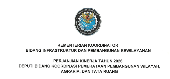 Perjanjian Kinerja  Deputi Bidang Koordinasi Pemerataan Pembangunan Wilayah, Agraria, dan Tata Ruang Tahun 2026