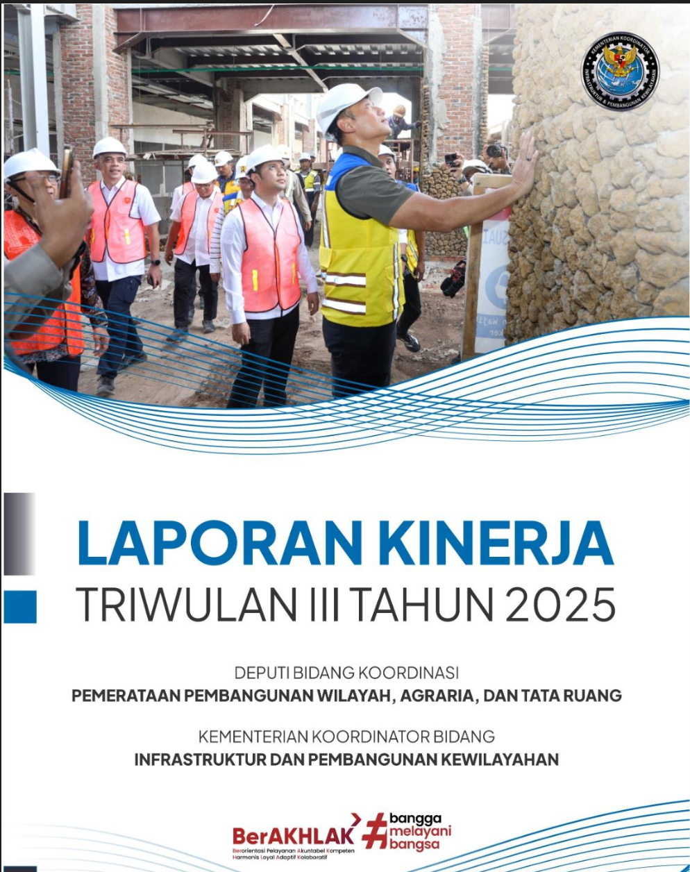 Laporan Kinerja Deputi Bidang Koordinasi Pemerataan Pembangunan Wilayah, Agraria, dan Tata Ruang TW III Tahun 2025