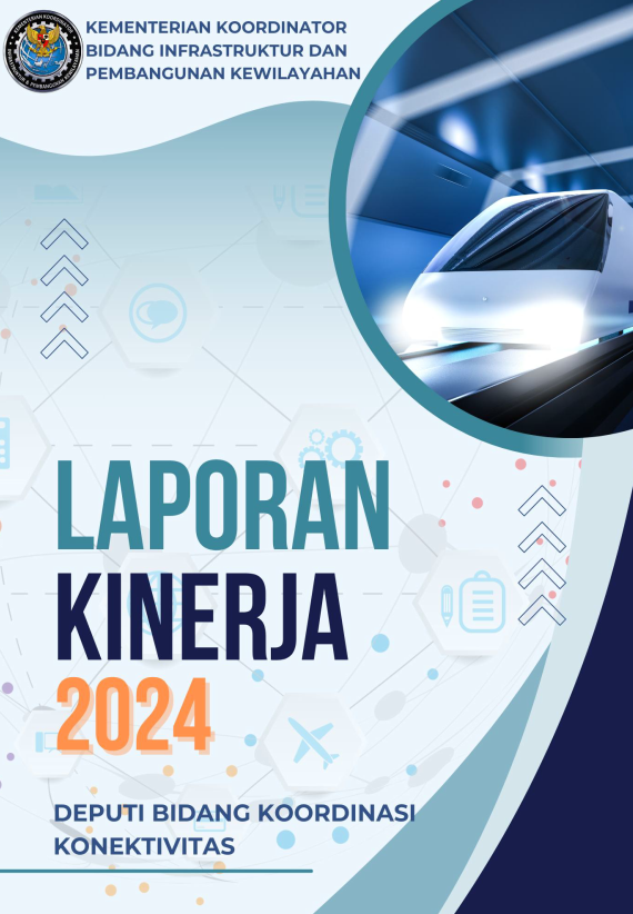 Laporan Kinerja Deputi Bidang Koordinasi Konektivitas Tahun 2024